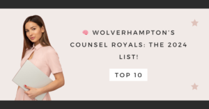 Wolverhampton’s Counsel Royals: The 2024 List!