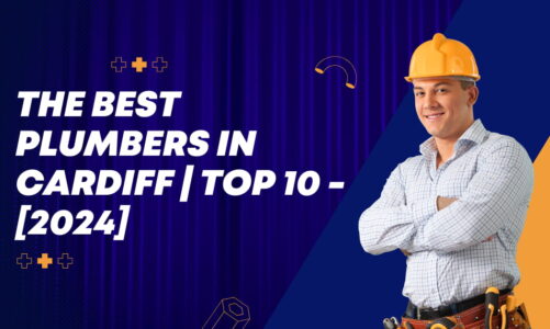 The Best Plumbers in Cardiff | TOP 10 - [2024]