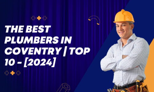 The Best Plumbers in Coventry | TOP 10 – [2024]