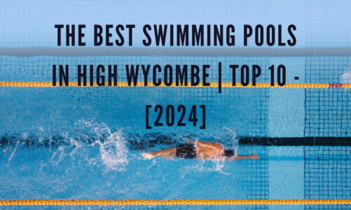 The Best Swimming Pools in High Wycombe | TOP 10 - [2024]