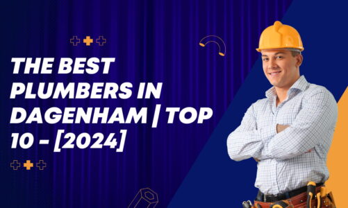 The Best Plumbers in Dagenham | TOP 10 – [2024]