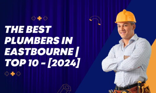 The Best Plumbers in Eastbourne | TOP 10 – [2024]