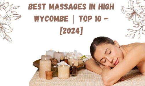 Best Massages in High Wycombe | TOP 10 - [2024]