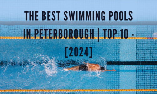 The Best Swimming Pools in Peterborough | TOP 10 – [2024]