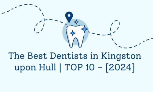 The Best Dentists in Kingston upon Hull | TOP 10 - [2024]