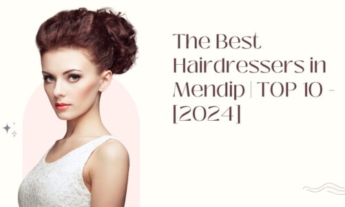The Best Hairdressers in Mendip | TOP 10 – [2024]