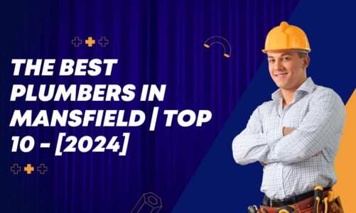 The Best Plumbers in Mansfield | TOP 10 – [2024]