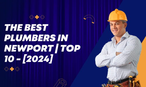 The Best Plumbers in Newport | TOP 10 – [2024]