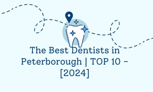 The Best Dentists in Peterborough | TOP 10 - [2024]