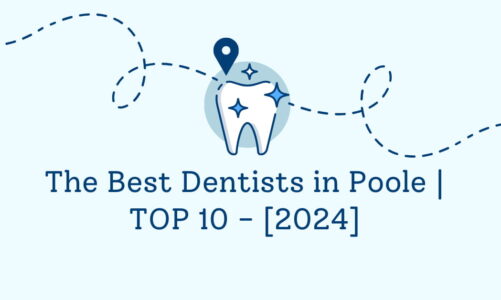 The Best Dentists in Poole | TOP 10 – [2024]