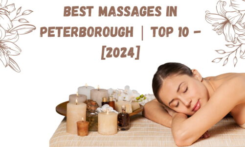Best Massages in Peterborough | TOP 10 – [2024]