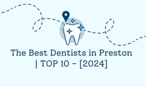 The Best Dentists in Preston | TOP 10 - [2024]
