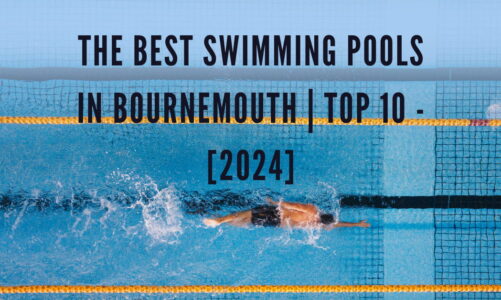 The Best Swimming Pools in Bournemouth | TOP 10 – [2024]