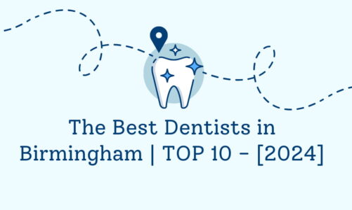 The Best Dentists in Birmingham | TOP 10 - [2024]