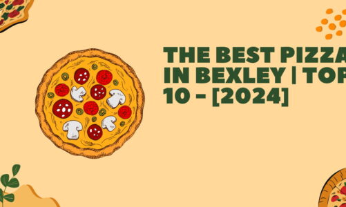 The Best Pizza in Bexley | TOP 10 - [2024]