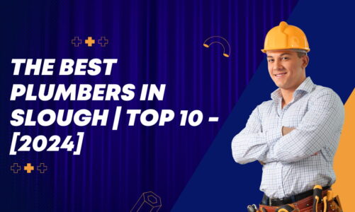 The Best Plumbers in Slough | TOP 10 – [2024]