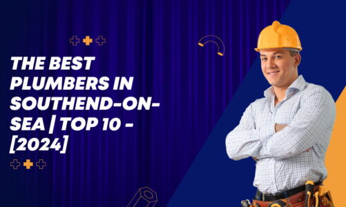 The Best Plumbers in Southend-on-Sea | TOP 10 – [2024]