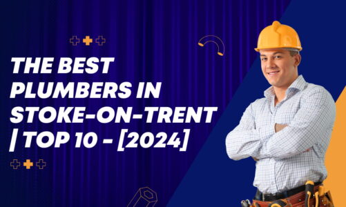 The Best Plumbers in Stoke-on-Trent | TOP 10 – [2024]