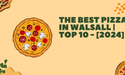 The Best Pizza in Walsall | TOP 10 - [2024]