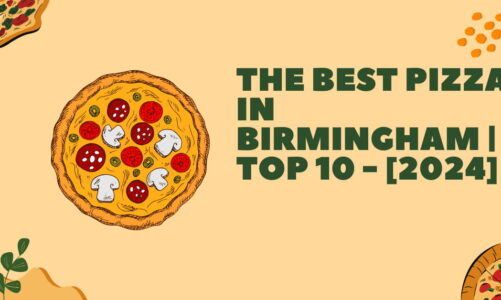 The Best Pizza in Birmingham | TOP 10 – [2024]